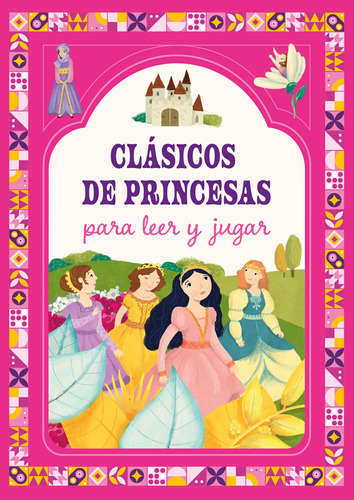 Clasicos De Princesas Para Leer Y Jugar - Mayuscula