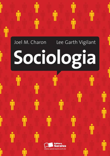 Sociologia, de Charon, Joel M.. Editora Saraiva Educação S. A., capa mole em português, 2013