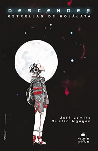 Estrellas De Hojalata - Descender 1 - Lemire Jeff