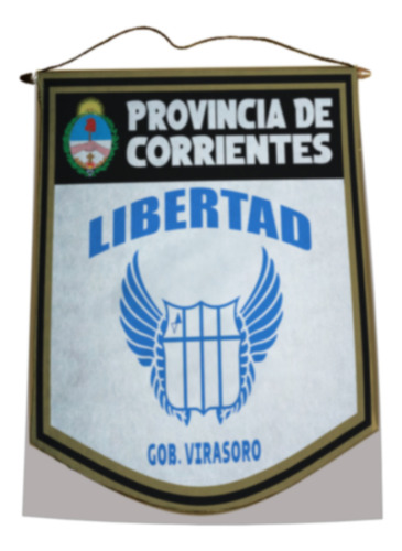 Banderin 40cm Gold Corrientes Libertad Virasoro Libertad Virasoro Libertad Virasoro