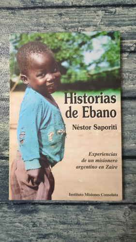 Historias De Ébano - Néstor Saporiti