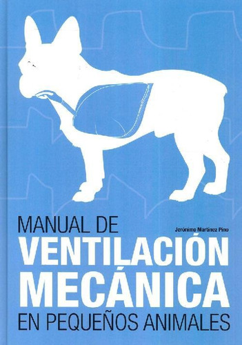 Libro Manual De Ventilación Mecánica En Pequeños Animales De