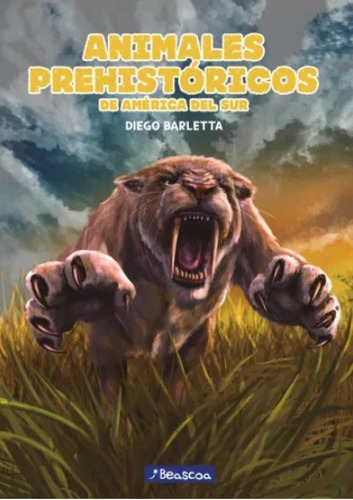 Animales Prehistoricos - Diego Barletta