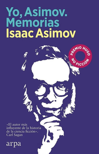 Yo, Asimov. Memorias - Asimov, Isaac