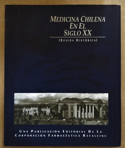 Medicina Chilena En El Siglo Xx. Miguel Laborde