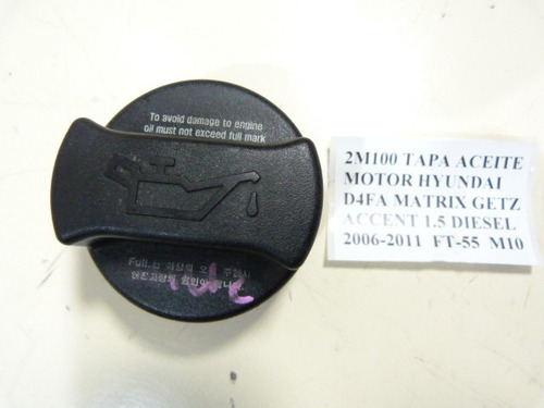 Tapa Aceite Motor Hyundai D4fa Matrix Getz Accent 2006-2011