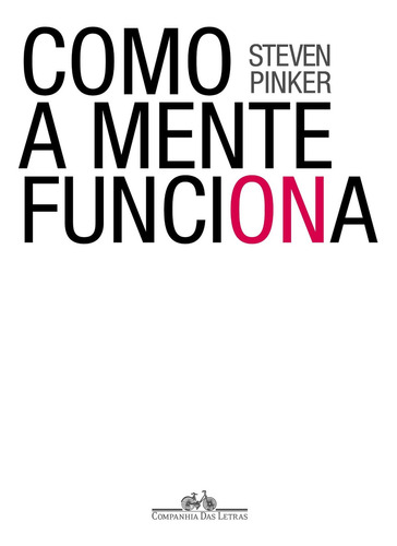 Como a mente funciona, de Pinker, Steven. Editorial Editora Schwarcz SA, tapa mole en português, 1998