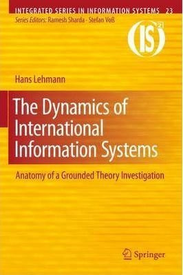 The Dynamics Of International Information Systems - Hans ...