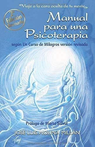 Manual Para Una Psicoterapia Según Un Curso De...