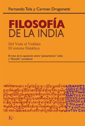 Filosofía de la India, de Fernando Tola. Editorial Kairós, tapa blanda en español