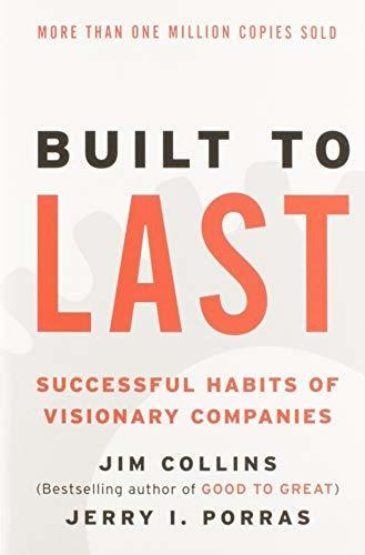 Libro Built To Last: Successful Habits Of Visionary Compan