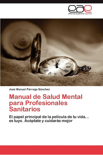 Libro: Manual De Salud Mental Para Profesionales Sanitarios: