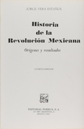 Libro Historia De La Revolución Mexicana