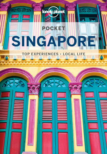 Lonely Planet Pocket Singapur (guía De Bolsillo)