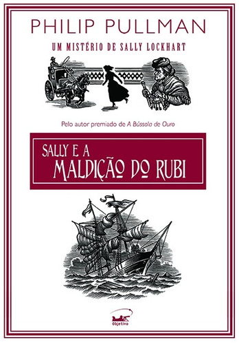 Sally e a maldição do rubi, de Pullman, Philip. Editora Schwarcz SA, capa mole em português, 2009