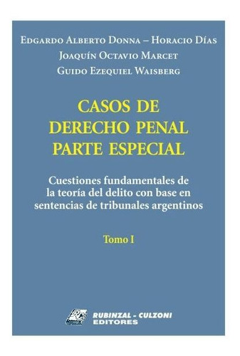 Libro Casos De Derecho Penal Parte Especial Tomo I - Donna