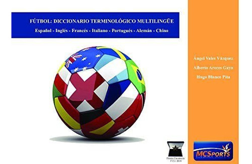 Futbol: Diccionario Terminologico Multilingüe