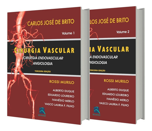 Cirurgia Vascular Cirurgia Endovascular E Angiologia - 2 Vol