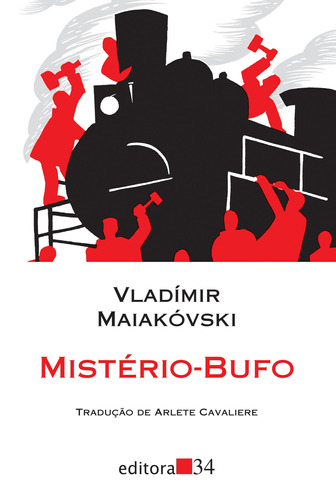 Mistério-bufo, de Maiakovski, Vladimir. Série Coleção Leste Editora 34 Ltda., capa mole em português, 2012