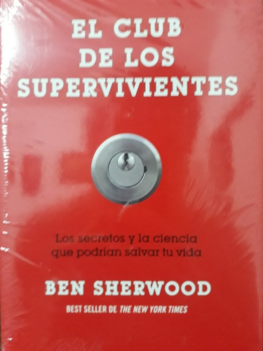 El Club De Los Supervivientes - Ben Sherwood