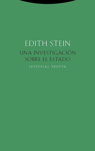 Una Investigación Sobre El Estado - Edith Stein