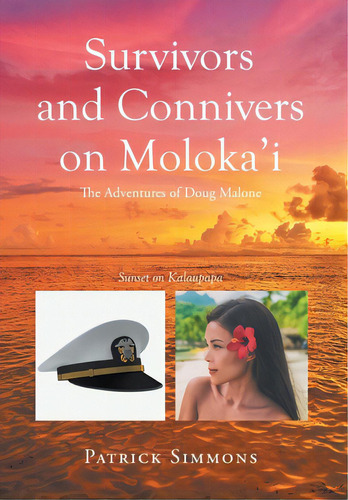 Survivors And Connivers On Moloka'i, De Simmons, Patrick. Editorial Page Pub, Tapa Dura En Inglés