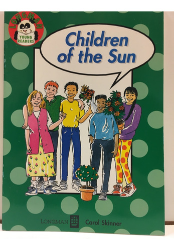 Children Of The Sun - Longman Young Readers Level 5 - Skinne