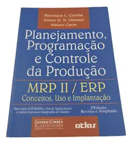 Comprar Livro Planejamento, Programação E Controle Da Produção - Mrp I I u002F Erp