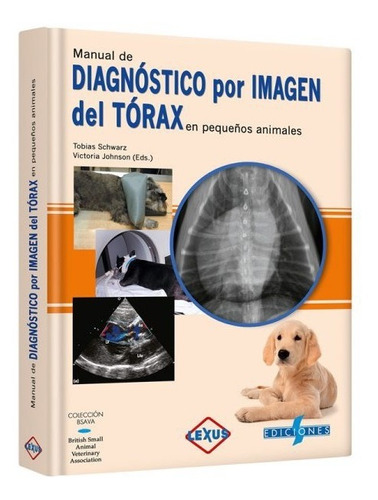 Libro Diagnóstico Por Imagen Del Tórax En Pequeños Animales