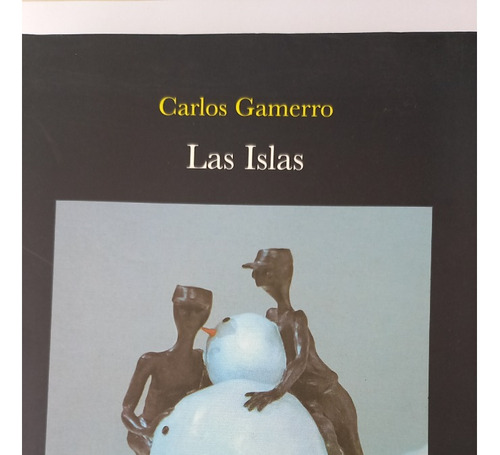 Imagen 1 de 2 de Las Islas Carlos Gamerro Norma