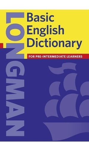 Longman Basic English Dictionary - 3/ed