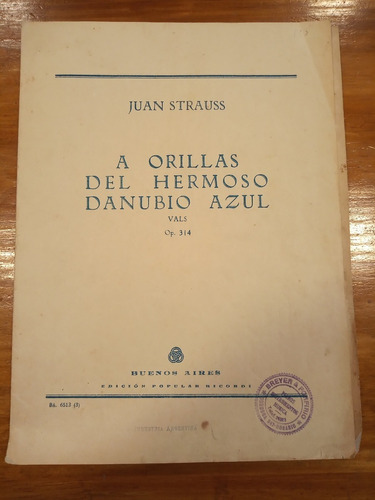 Strauss A Orillas Del Hermoso Danubio Azul Op 314 Partituras