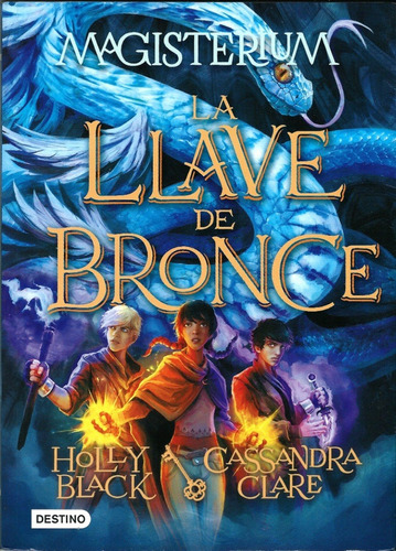 Magisterium La Llave De Bronce - Holly Black