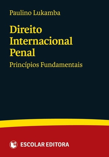 Libro Direito Internacional Penal - Lukamba, Paulino