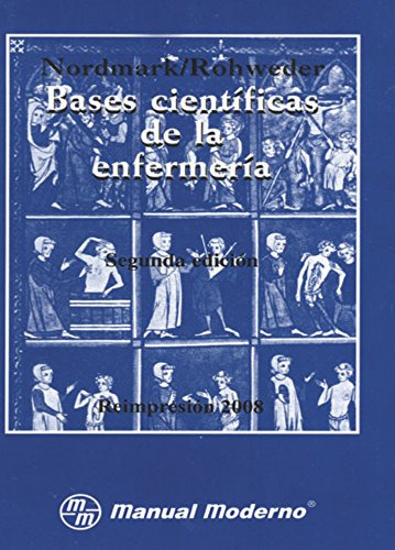 Libro Bases Científicas De La Enfermería De Madelyn T Nordma