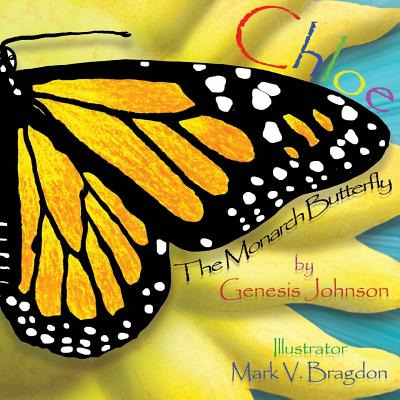 Libro Chloe The Monarch Butterfly - Johnson, Genesis