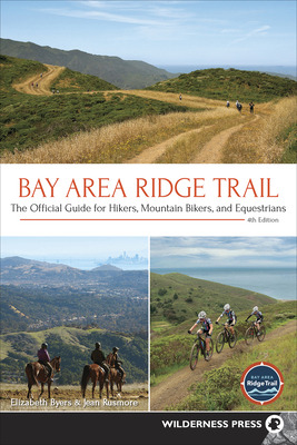Libro Bay Area Ridge Trail: The Official Guide For Hikers...