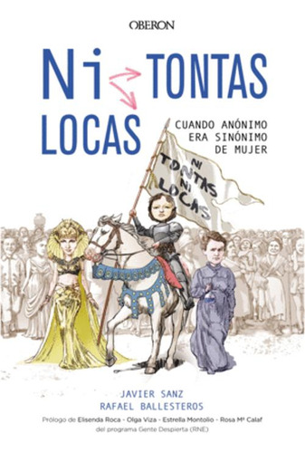 Libro Ni Tontas, Ni Locas