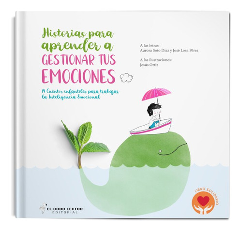 Libro Historias Para Aprender A Gestionar Tus Emociones -...
