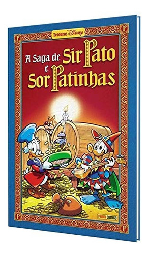 A Saga de Sir Pato e Sor Patinhas: Capa Dura, de Martina, Guido. Editora Panini Brasil LTDA, capa dura em português, 2020