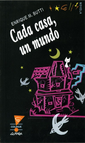 Cada Casa, Un Mundo - Enrique M. Butti