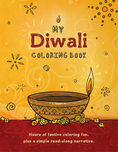 My Diwali Coloring Book: Hours Of Festive Coloring Fun, Plus A Simple Read-along Narrative., De Publishing, Moksha. Editorial Createspace, Tapa Blanda En Inglés