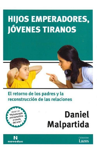 Libro Hijos Emperadores, Jóvenes Tiranos De Daniel Malpartid