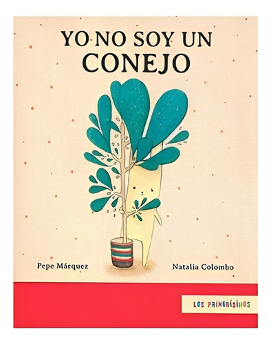 Libro Yo No Soy Un Conejo /709