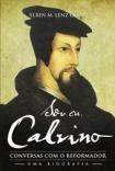 Sou Eu, Calvino  - Elben M. Lenz Cesar