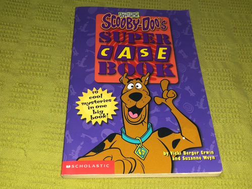 Scooby-doo's Super Case Book - V. Berger Erwin - Scholastic