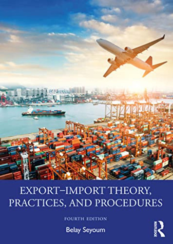 Exportimport Theory, Practices, And Procedures (en Inglés) 