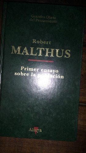 Robert Malthus Primer Ensayo Sobre La Población - Altaya   °