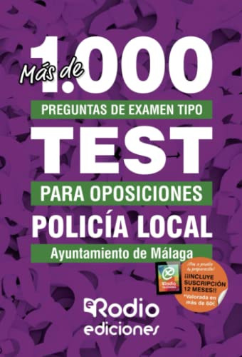 Policía Local. Ayuntamiento De Málaga: Más De 1.000 Pregunta
