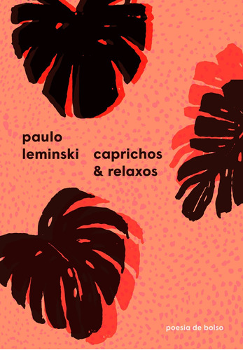 Caprichos E Relaxos                  - Companhia Das Letra